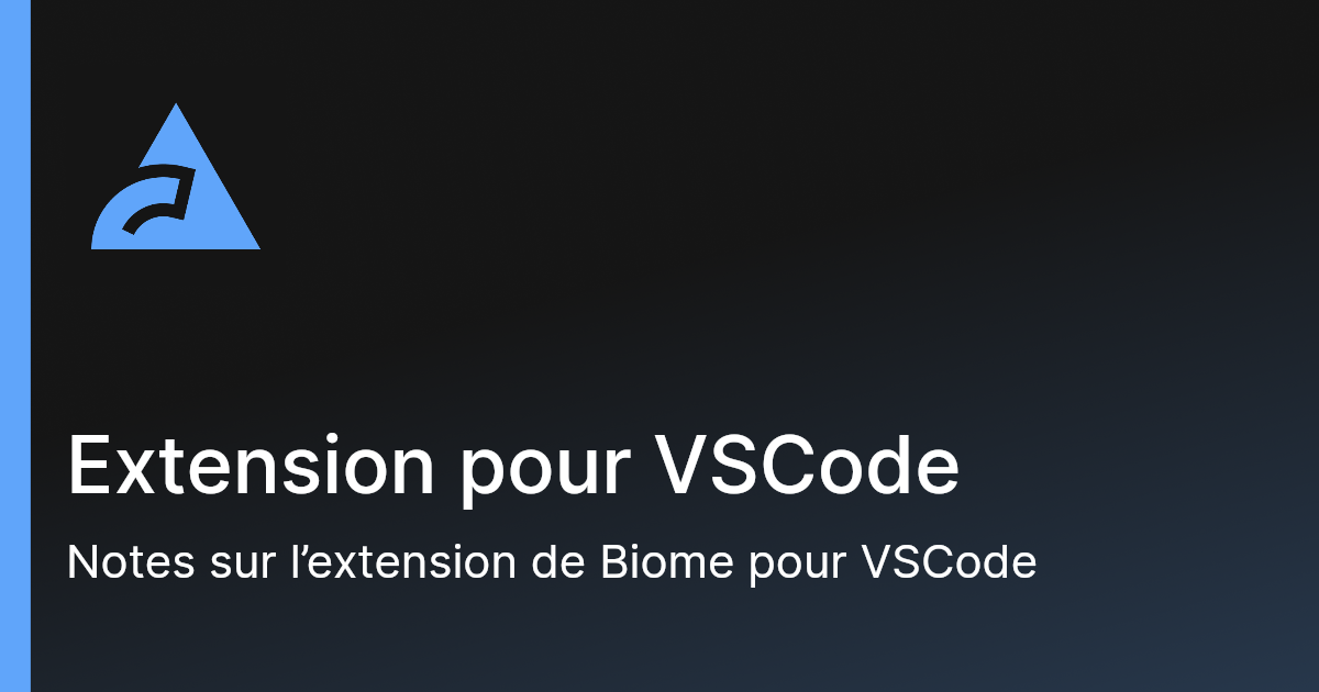 Extension pour VSCode | Biome