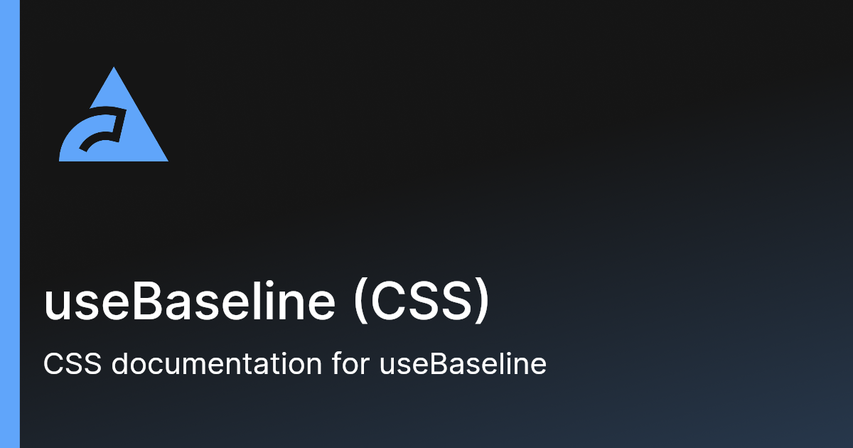 useBaseline (CSS)