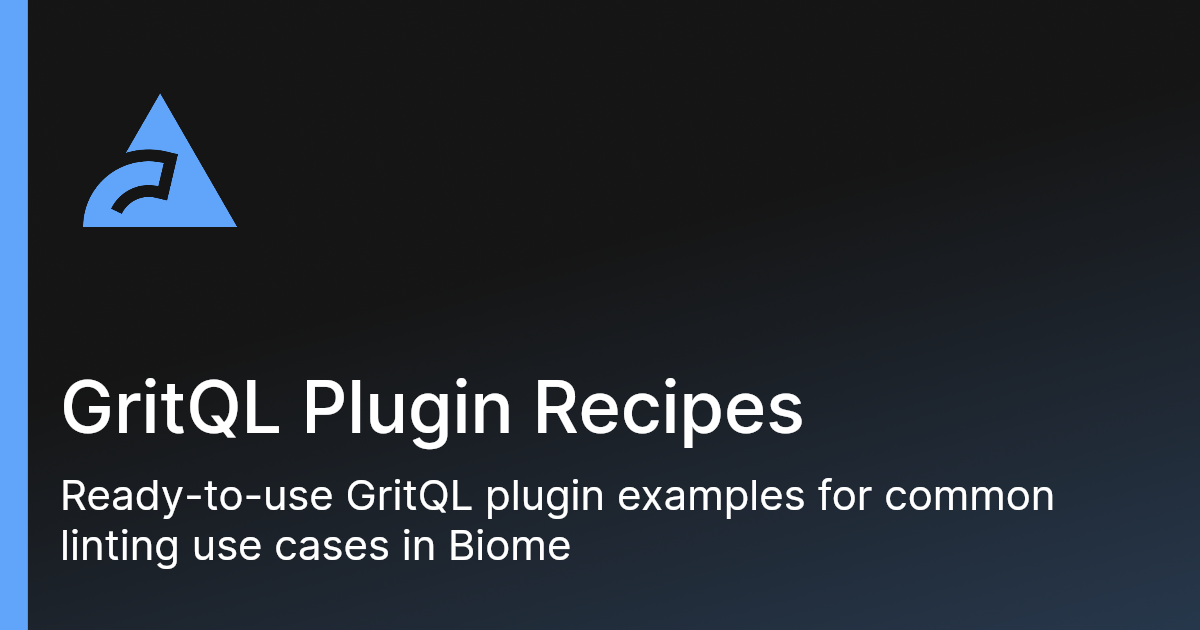 GritQL Plugin Recipes